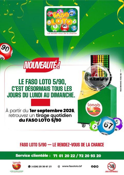 Nouveauté ! Le Faso Loto 5/90, c'est désormais tous les jours du lundi au dimanche